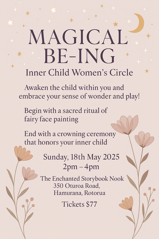 MAGICAL BE-ING: An Inner Child Women’s Circle – Sunday 18th May 2025